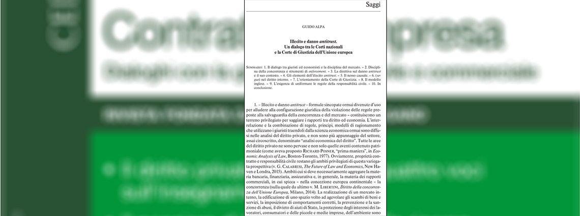 Illecito e danno antitrust. Un dialogo tra le Corti nazionali e la Corte di Giustizia dell’Unione europea, Guido Alpa