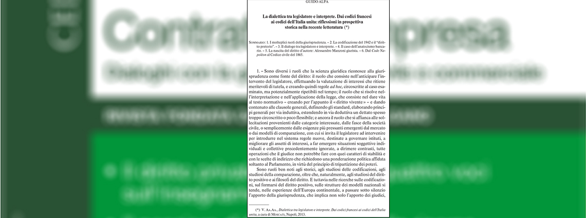  La dialettica tra legislatore e interprete. Dai codici francesi ai codici dell’Italia unita: riflessioni in prospettiva storica nella recente letteratura di guido alpa